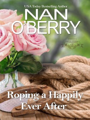 cover image of Roping a Happily Ever After